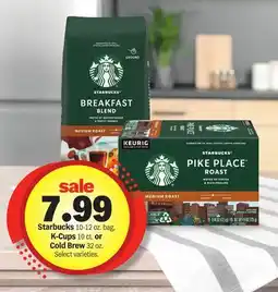 Meijer Starbucks 10-12 oz. bag, K-Cups 10 ct. or Cold Brew 32 oz offer