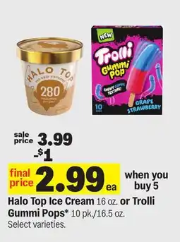 Meijer Halo Top Ice Cream 16 oz. or Trolli Gummi Pops* 10 pk./16.5 oz offer
