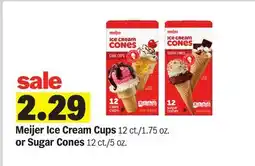 Meijer Meijer Ice Cream Cups 12 ct./1.75 oz. or Sugar Cones 12 ct./5 oz offer
