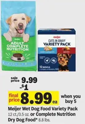 Meijer Meijer Wet Dog Food Variety Pack 12 ct./3.5 oz. or Complete Nutrition Dry Dog Food* 8.8 lbs offer