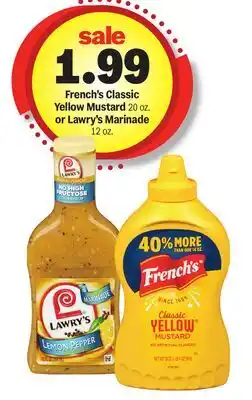 Meijer French's Classic Yellow Mustard 20 oz. or Lawry's Marinade 12 oz offer