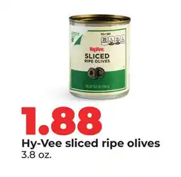 Hy-Vee Hy-Vee sliced ripe olives offer
