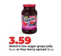 Hy-Vee Welch's low sugar grape jelly 16 oz. or four berry spread 18 oz offer
