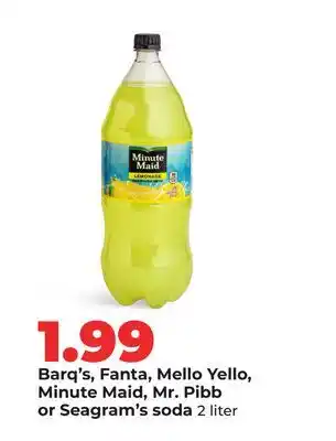 Hy-Vee Barq's, Fanta, Mello Yello, Minute Maid, Mr. Pibb or Seagram's soda offer