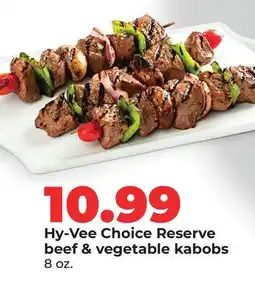 Hy-Vee Hy-Vee Choice Reserve beef & vegetable kabobs offer