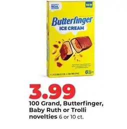 Hy-Vee 100 Grand, Butterfinger, Baby Ruth or Trolli novelties offer