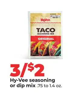 Hy-Vee Hy-Vee seasoning or dip mix offer