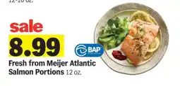 Meijer Fresh from Meijer Atlantic Salmon Portions offer