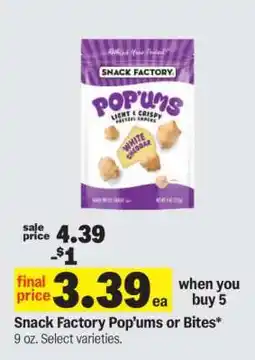 Meijer Snack Factory Pop' ums or Bites offer