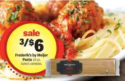 Meijer Frederik's by Meijer Pasta offer