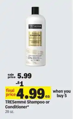 Meijer Tresemme Shampoo or Conditioner offer