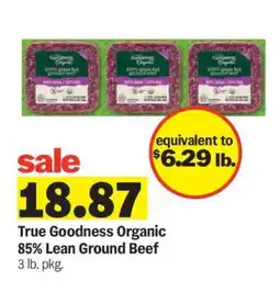 Meijer True Goodness Organic 85% Lean Ground Beef offer