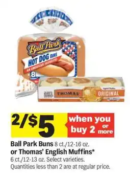Meijer Ball Park Buns or Thomas’ English Muffins offer