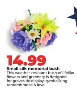 Hy-Vee Small silk memorial bush offer