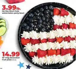 Hy-Vee 10 Flag decorated fruit pizza offer