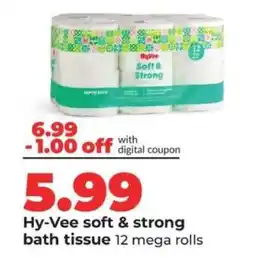 Hy-Vee Hy-Vee soft & strong bath tissue offer