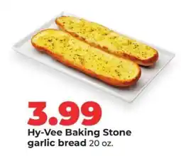 Hy-Vee Hy-Vee Baking Stone garlic bread offer