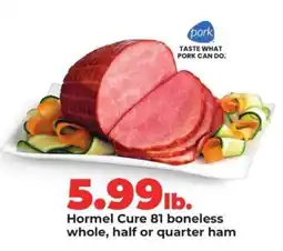 Hy-Vee Hormel Cure 81 boneless ham offer