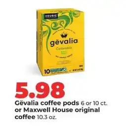 Hy-Vee Gevalia coffee pods or Maxwell House original coffee offer