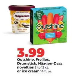 Hy-Vee Outshine, Frollies, Drumstick, Häagen-Dazs novelties or ice cream offer
