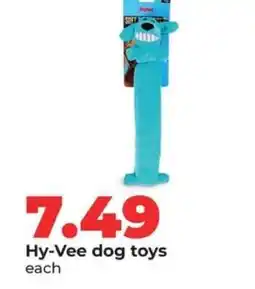 Hy-Vee Hy-Vee dog toys offer