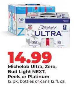 Hy-Vee Michelob Ultra, Zero, Bud Light NEXT, Peels or Platinum offer
