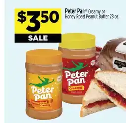 Dollar General Peter Pan Creamy or Honey Roast Peanut Butter 28 oz offer