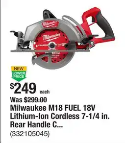 The Home Depot Milwaukee M18 FUEL 18V Lithium-Ion Cordless 7-1/4 in. Rear Handle Circular Saw (Tool-Only) offer