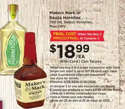 Ralphs Makers Mark or Sauza Hornitos offer