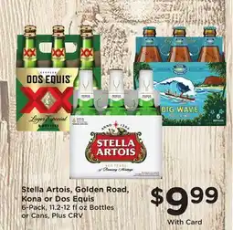 Ralphs Stella Artois, Golden Road, Kona or Dos Equis offer