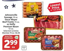 Albertsons Johnsonville Sausage 19 oz. Oscar Mayer Beef Franks 15 oz. or Hoffy Premium Bacon 12 oz offer