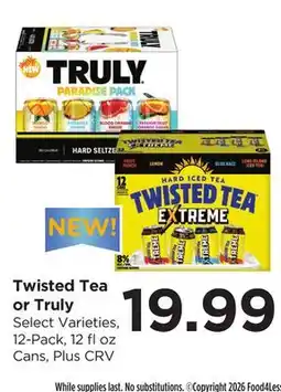 Food 4 Less Twisted Tea or Truly offer