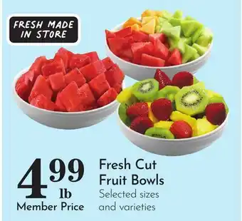 Pavilions Fresh Cut Fruit Bowls offer