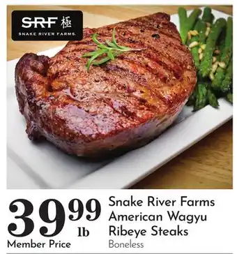 Pavilions Snake River Farms American Wagyu Ribeye Steaks offer