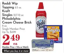 Pavilions Reddi Wip Topping 6.5 oz. Kraft Singles 10.7-12 oz. Philadelphia Cream Cheese Brick 8 oz offer