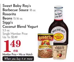 Pavilions Sweet Baby Ray's Barbecue Sauce 18 oz. Rosarita Beans 15-16 oz. Siggi's Coconut Blend Yogurt 5.3 oz offer
