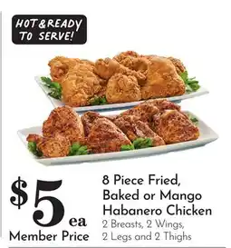 Pavilions 8 Piece Fried, Baked or Mango Habanero Chicken offer
