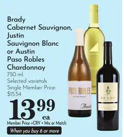 Pavilions Brady Cabernet Sauvignon, Justin Sauvignon Blanc or Austin Paso Robles Chardonnay offer