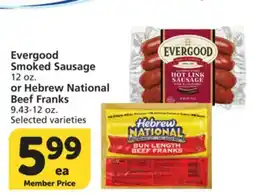 Vons Evergood Smoked Sausage 12 oz. or Hebrew National Beef Franks 9.43-12 oz offer