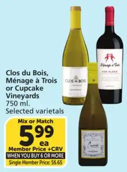 Vons Clos du Bois, Ménage à Trois or Cupcake Vineyards offer