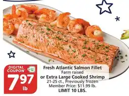 Vons Fresh Atlantic Salmon Fillet Farm raised or Extra Large Cooked Shrimp 21-25 ct offer