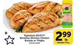 Vons Signature SELECT Boneless Skinless Chicken Breasts or Thighs offer