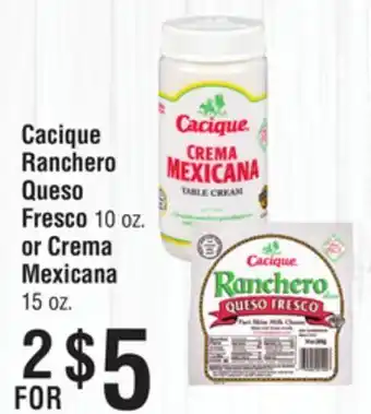 Smart & Final Cacique Ranchero Queso Fresco or Crema Mexicana offer