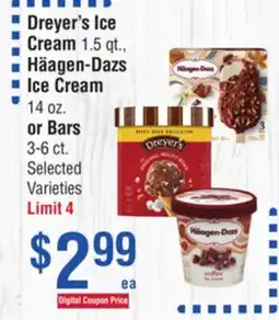 Smart & Final Dreyer's Ice Cream, Häagen-Dazs Ice Cream or Bars offer