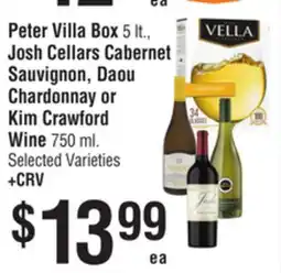 Smart & Final Peter Villa Box, Josh Cellars Cabernet Sauvignon, Daou Chardonnay or Kim Crawford Wine offer