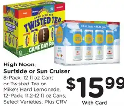 Ralphs High Noon, Surfside or Sun Cruiser offer