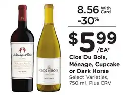 Ralphs Clos Du Bois, Ménage, Cupcake or Dark Horse offer