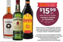 Ralphs Jameson, Kahlúa or Skrewball offer