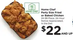 Ralphs Home Chef Party Size Fried or Baked Chicken offer