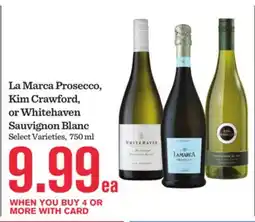 Mariano's La Marca Prosecco, Kim Crawford, or Whitehaven Sauvignon Blanc offer